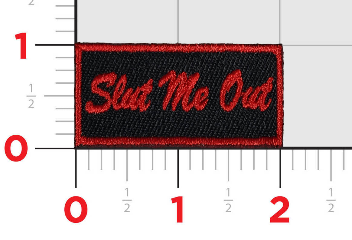 Slut Me Out Tab Patches – MarinePatches.com - Custom Patches, Military ...