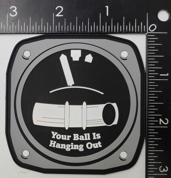 Your Ball is Hanging Out trim indicator PVC shoulder patch