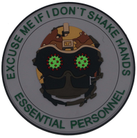 Excuse Me If I Don't Shake Hands Essential Personnel PVC Patch