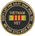 Vietnam Veteran- We Can Still Kick Ass Patch