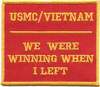 USMC Vietnam We Were Winning When I Left Patch