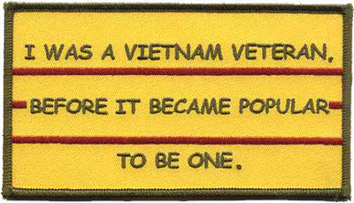 I was a Vietnam Before It Was Popular Patch